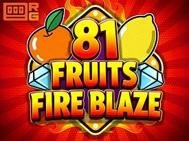 81 Fruits Fire Blaze