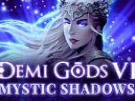 Demi Gods VI - Mystic Shadows