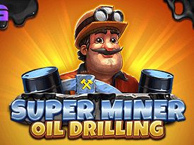 Super Miner - Oil Drilling