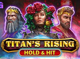 Titan's Rising - Hold & Hit