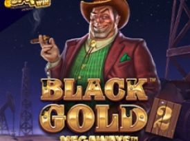 Black Gold 2 Megaways