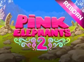 Pink Elephants 2 – Reborn