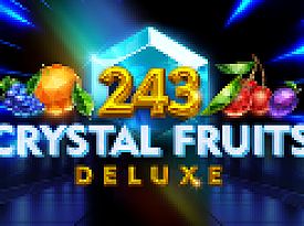 243 Crystal Fruits Deluxe
