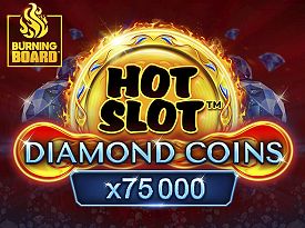 Hot Slot™: Diamond Coins Burning Board™