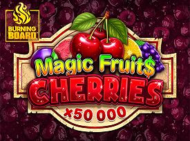 Magic Fruit$: Cherries Burning Boardâ„¢