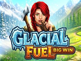 Glacial Fuel - Big Win