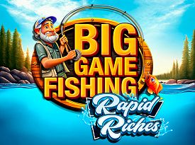 Big Game Fishing Rapid Riches