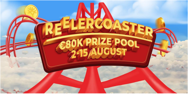 REELERCOASTER! €80K Prize Pool