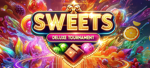 Sweets Deluxe Tournament